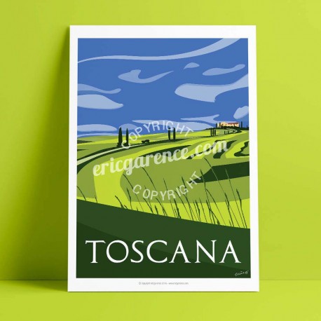 Poster La Toscane au printemps by Eric Garence, Italia Toscana travel memories holydays Pinup jet set gladiator pienza val d'orc