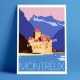 Affiche Montreux et Château Chillon par Eric Garence, Suisse Lac Léman Veytaux voyage souvenir vacances Pinup palace température